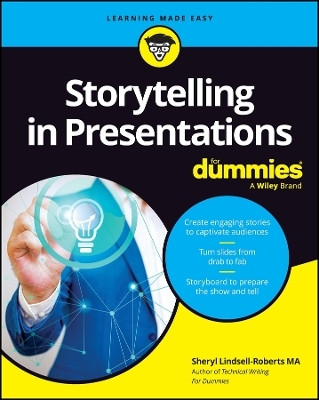 Storytelling in Presentations For Dummies(English, Paperback, Lindsell-Roberts Sheryl)