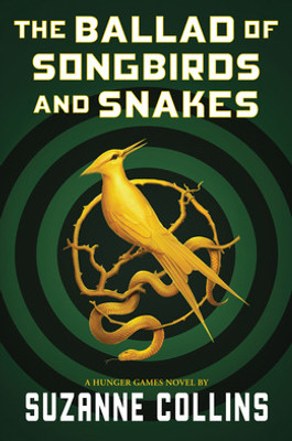The Ballad of Songbirds and Snakes(Paperback, Suzanne Collins)