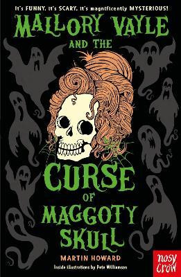 Mallory Vayle and the Curse of Maggoty Skull(English, Paperback, Howard Martin)
