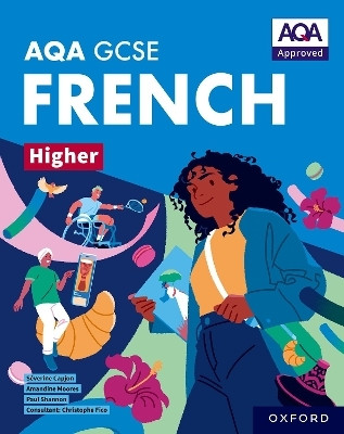 AQA GCSE French Higher: AQA Approved GCSE French Higher Student Book(English, Paperback, Shannon Paul)