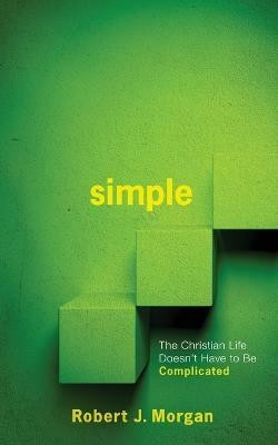 Simple.(English, Paperback, Morgan Robert J)