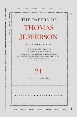 The Papers of Thomas Jefferson, Retirement Series, Volume 21(English, Hardcover, Jefferson Thomas)