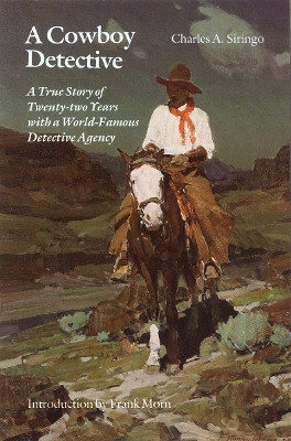 A Cowboy Detective(English, Paperback, Siringo Charles A.)