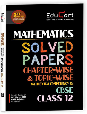 Educart CBSE Class 12 Mathematics Chapter-Wise Solved Papers 2025-26 on new Syllabus 2026(Paperback, Educart)