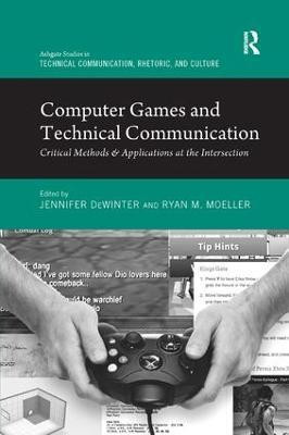 Computer Games and Technical Communication(English, Paperback, deWinter Jennifer)