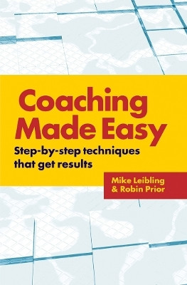 Coaching Made Easy(English, Paperback, Leibling Mike)