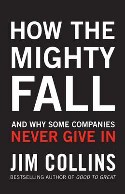 How the Mighty Fall(English, Hardcover, Collins Jim)