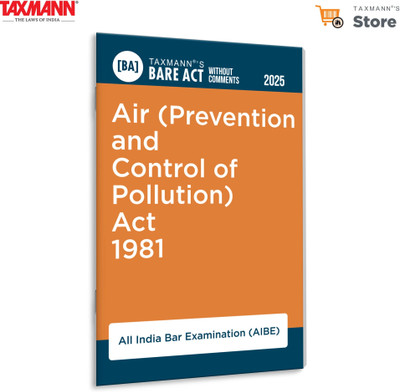 Taxmann's Air (Prevention and Control of Pollution) Act 1981 [Bare Act without Comments | AIBE] – AIBE-approved 2025 Edition Presenting the Act—in a Clear | Exam-friendly Format(Paperback, Taxmann)