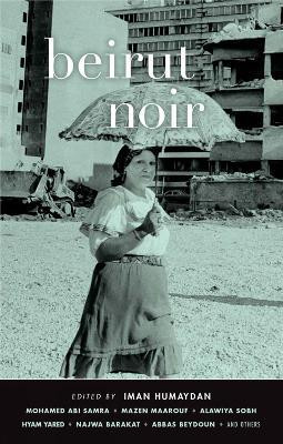 Beirut Noir(English, Paperback, unknown)