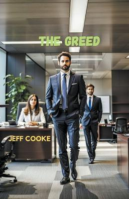 The Greed(English, Paperback, Cooke Jeff)