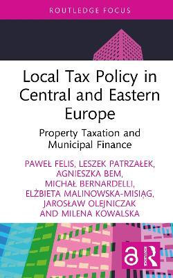Local Tax Policy in Central and Eastern Europe(English, Hardcover, Felis Pawel)