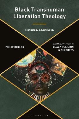 Black Transhuman Liberation Theology(English, Electronic book text, Butler Philip)