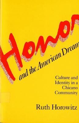 Honor and the American Dream(English, Paperback, Horowitz Ruth)