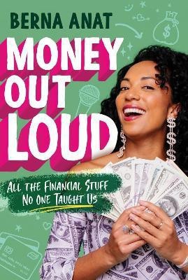 Money Out Loud(English, Paperback, Anat Berna)