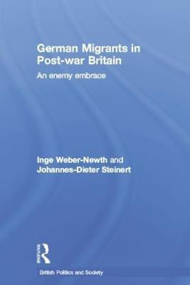 German Migrants in Post-War Britain(English, Paperback, Weber-Newth Inge)
