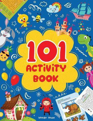 101 Activity Book Fun Activity Book for Children (Logical Reasoning and Brain Puzzles)  - By Miss & Chief(English, Paperback, Wonder House Books)