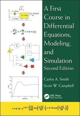 A First Course in Differential Equations, Modeling, and Simulation(English, Hardcover, Smith Carlos A.)