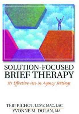 Solution-Focused Brief Therapy(English, Paperback, Pichot Teri)