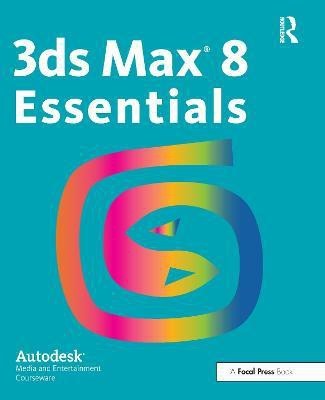 3ds Max 8 Essentials(English, Paperback, Autodesk)