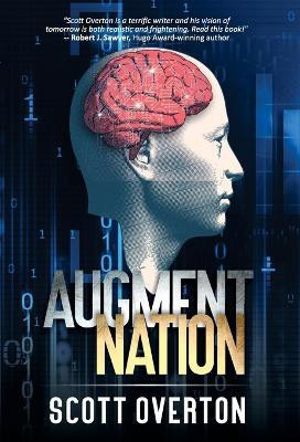 Augment Nation(English, Hardcover, Overton Scott)