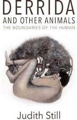Derrida and Other Animals(English, Paperback, Still Judith)