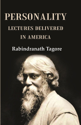 Personality Lectures Delivered in America [Hardcover](Hardcover, Rabindranath Tagore)
