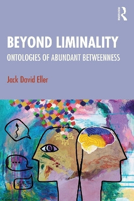 Beyond Liminality(English, Paperback, Eller Jack David)