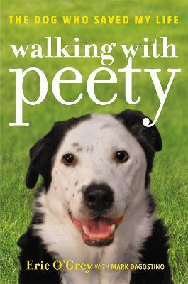 Walking with Peety(English, Paperback, O'Grey Eric)
