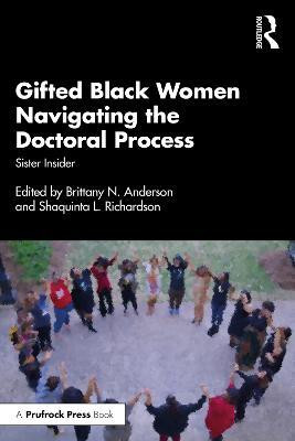 Gifted Black Women Navigating the Doctoral Process(English, Paperback, unknown)