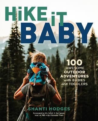 Hike It Baby(English, Paperback, Hodges Shanti)