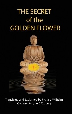 The Secret of the Golden Flower(English, Hardcover, Leu Dongbin)