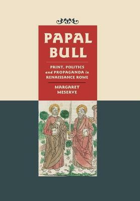 Papal Bull(English, Hardcover, Meserve Margaret)