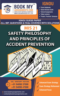 IGNOU MIS 021 Safety Philosophy and Principles of Accident Prevention | Guess Paper | Important Question Answer | Master of Arts (Environmental and Occupational Health) (MAEOH)(Paperback, BMA Publication)