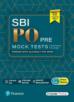 SBI PO Pre-Mock Tests | 15 Sectional and 10 Full-Length Tests | Solved 2023 Memory-based Paper | 1st Edition | - Pearson(Paperback, Veranda RACE)