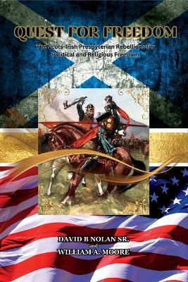 Quest for Freedom(English, Paperback, Nolan David B)