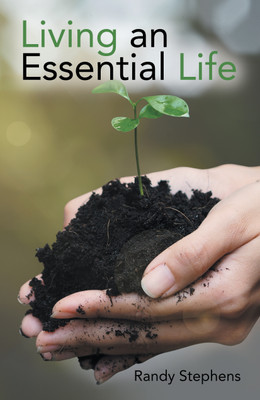 Living an Essential Life(English, Paperback, Stephens Randy)