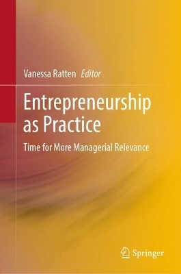 Entrepreneurship as Practice(English, Hardcover, unknown)