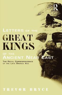 Letters of the Great Kings of the Ancient Near East(English, Paperback, Bryce Trevor)