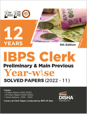 12 Years Ibps Clerk Preliminary & Mains Previous Year-Wise Solved Papers (2022 - 2011)(English, Paperback, unknown)