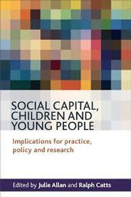 Social Capital, Children and Young People(Paperback, Allan, Catts)