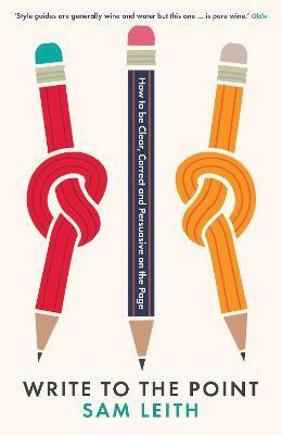 Write to the Point(English, Paperback, Leith Sam)