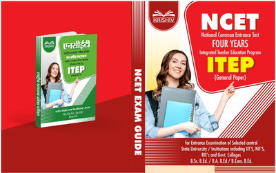 KRISHIV NCET - NATIONAL COMMON ENTRANCE TEST FOR FOUR YEARS INTEGRATED TEACHER EDUCATION PROGRAM - ITEP GENERAL PAPER 2024 IN ENGLISH(Paperback, Ajanta Prakashan Mandir)