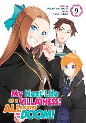 My Next Life as a Villainess: All Routes Lead to Doom! (Manga) Vol. 9(English, Paperback, Yamaguchi Satoru)