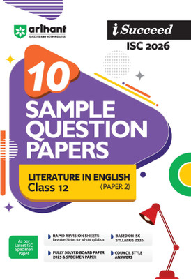 Arihant I Succeed ISC Class 12 Sample Question Papers Literature in English (Paper 2) 2026 | 10 Solved Specimen Papers, Fully Solved Board Paper 2025 | Revision Notes, Council Style Answers | English Medium(Paperback, Michael Anthony, Ravi Shashank)