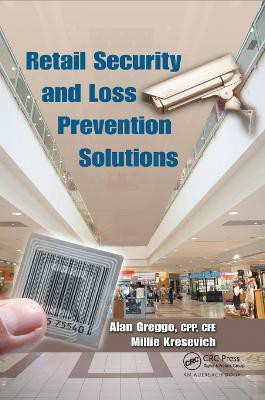 Retail Security and Loss Prevention Solutions(English, Paperback, Greggo Alan)
