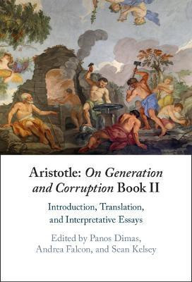 Aristotle: On Generation and Corruption Book II(English, Hardcover, unknown)