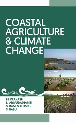 Coastal Agriculture and Climate Change(English, Hardcover, Prakash M.)