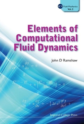Elements Of Computational Fluid Dynamics(English, Hardcover, Ramshaw John D)