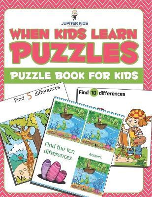 When Kids Learn Puzzles(English, Paperback, Jupiter Kids)