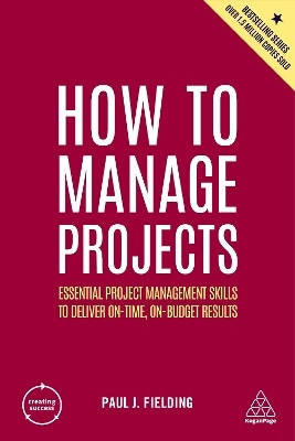 How to Manage Projects(English, Electronic book text, Fielding Paul J)
